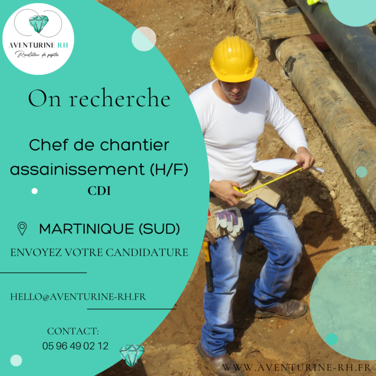 CHEF DE CHANTIER ASSAINISSEMENT (H/F) EN MARTINIQUE