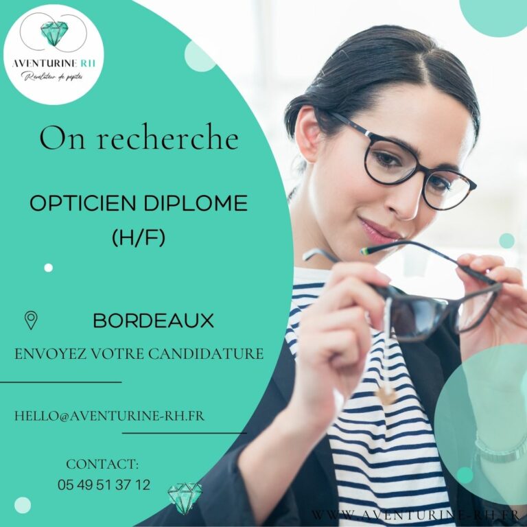 Opticien diplômé (H/F) à Bordeaux