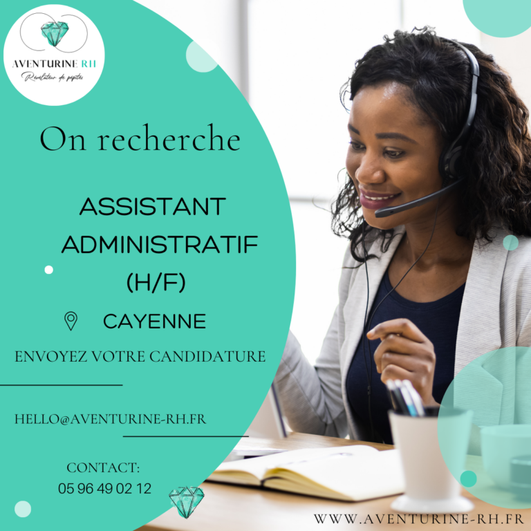 ASSISTANT ADMINISTRATIF (H/F) EN GUYANE
