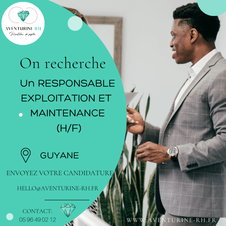 RESPONSABLE EXPLOITATION ET MAINTENANCE (H/F) EN GUYANE