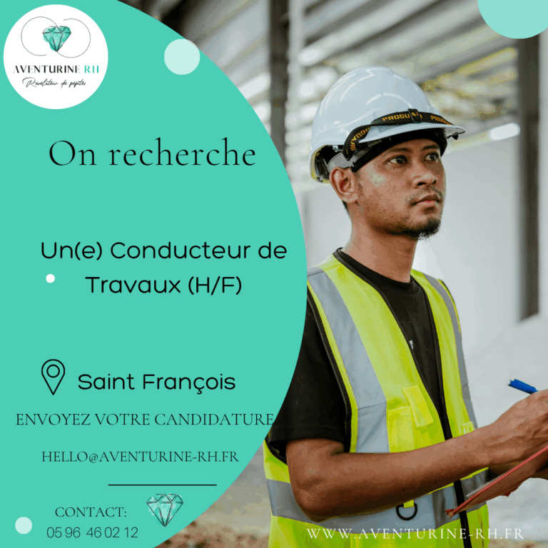 CONDUCTEUR DE TRAVAUX (H/F) EN GUADELOUPE