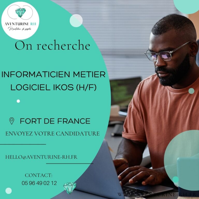 INFORMATICIEN METIER – LOGICIEL DIKOS A FORT DE FRANCE