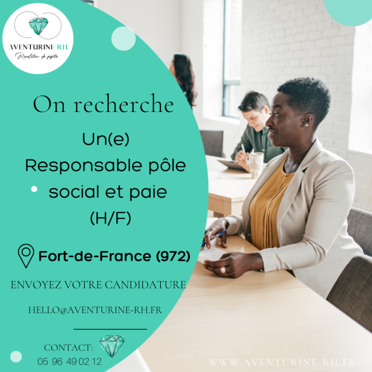 RESPONSABLE POLE SOCIAL ET PAIE (H/F) EN MARTINIQUE