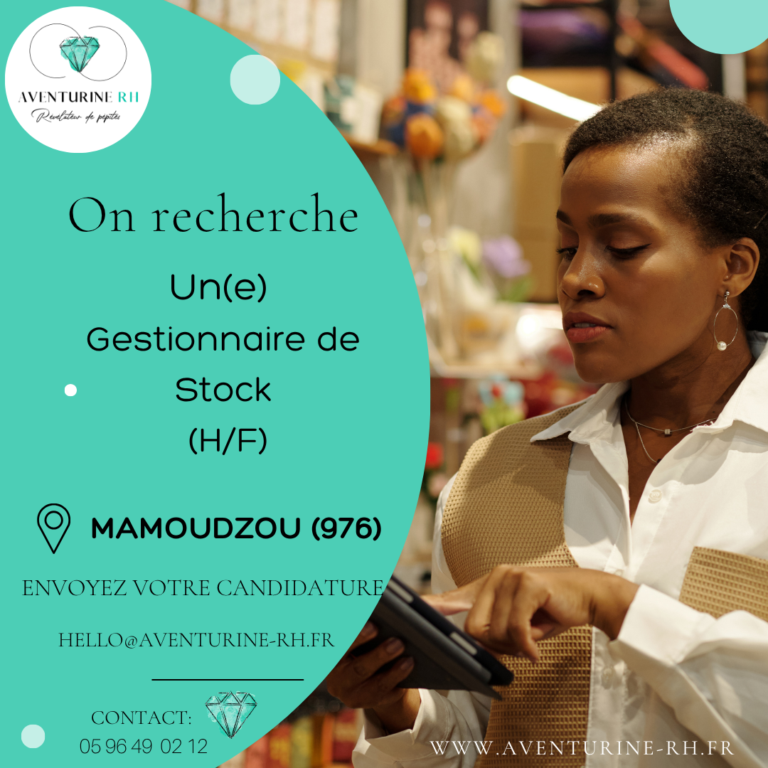 GESTIONNAIRE DE STOCK (H/F) A MAYOTTE