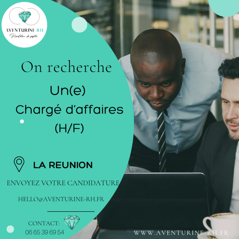 CHARGE D’AFFAIRES (H/F) LA REUNION