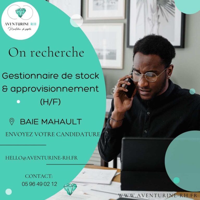 GESTIONNAIRE DE STOCK & APPROVISIONNEMENT (H/F) A BAIE MAHAULT