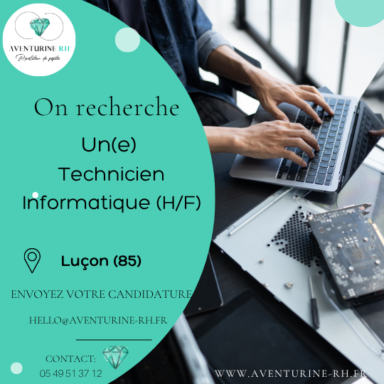 TECHNICIEN INFORMATIQUE (H/F) A LUCON